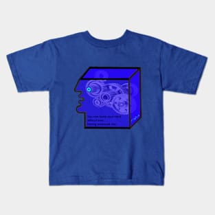 You can loose your mind Kids T-Shirt